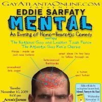 Eddie Sarfaty's MENTAL Set For 11/10 At Actor's Express Video
